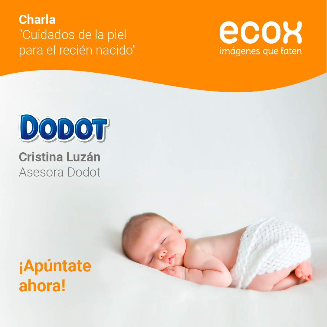 Charla Dodot “Cuidados de la piel para el recien nacido” en ecox Campanar - Valencia